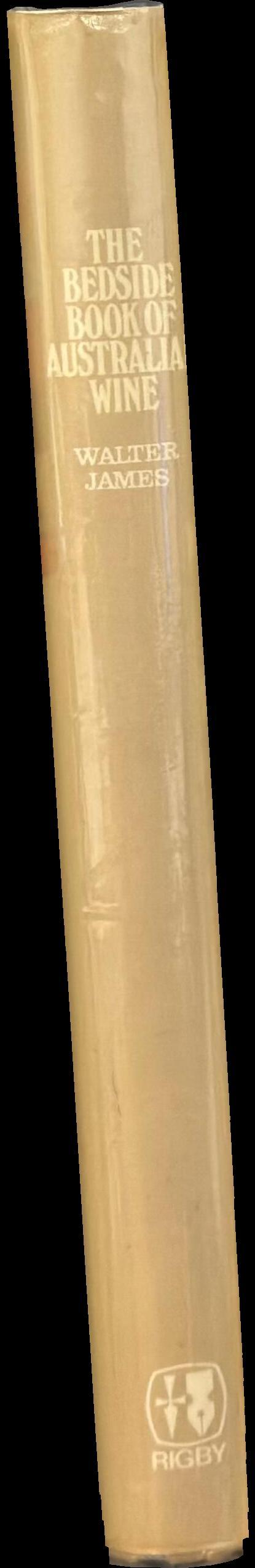 The bedside book of Australian wine : an Australian winemaker's diary spine