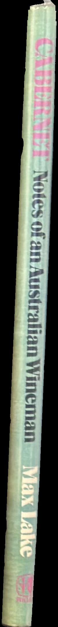 Cabernet : notes of an Australian wineman spine
