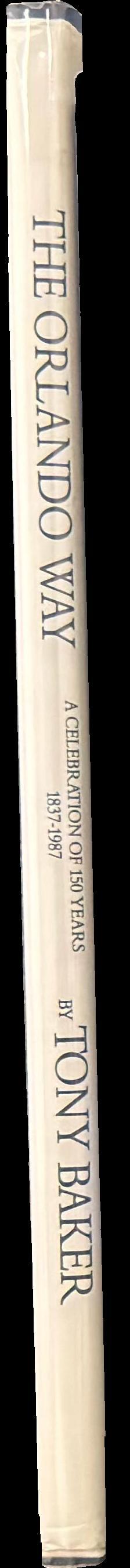The Orlando way : a celebration of 150 years, 1837-1987 spine