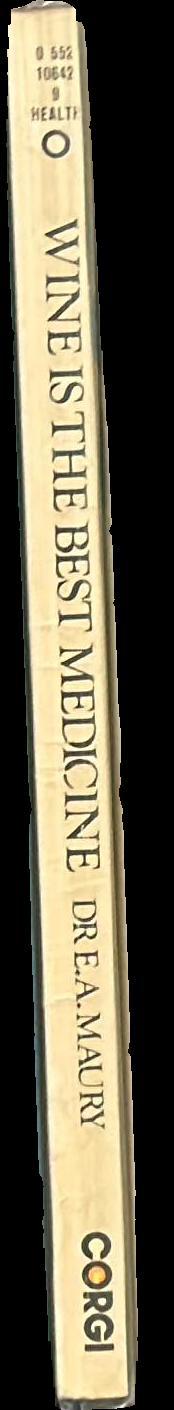 Wine is the best medicine spine