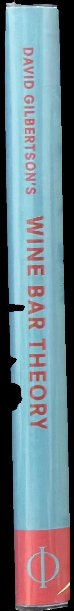 David Gilbertson's wine bar theory spine