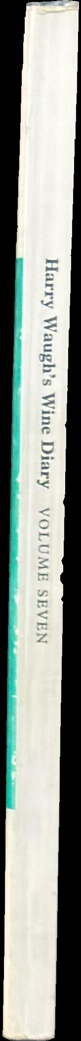 Harry Waugh's wine diary : volume seven spine