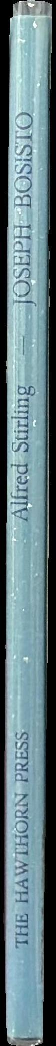 Joseph Bosisto / by Alfred Stirling spine