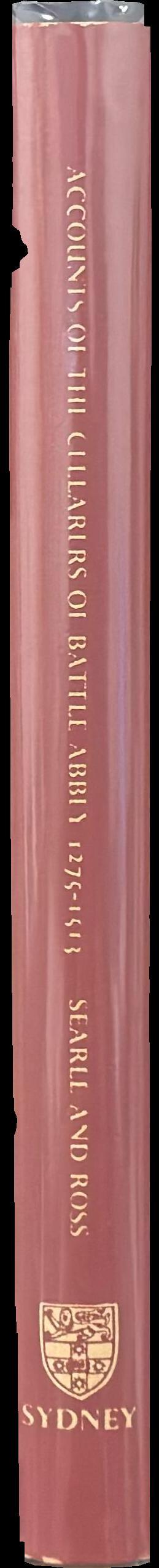 Accounts of the cellarers of Battle Abbey, 1275-1513 spine