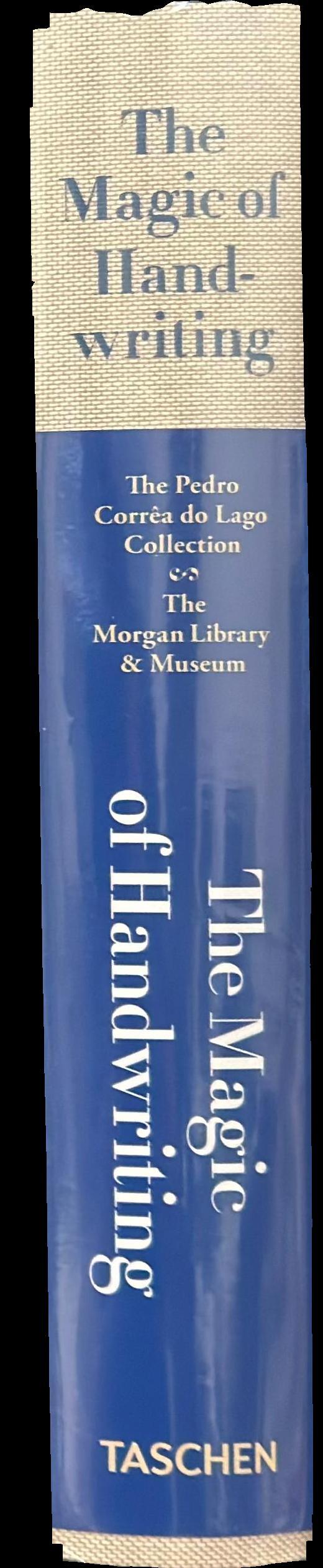 The magic of handwriting : the Corrêa do Lago Collection, The Morgan Library & Museum spine