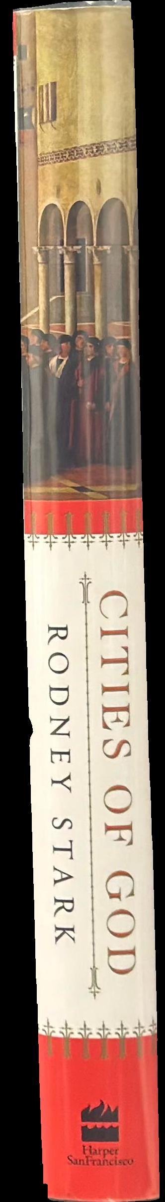 Cities of god : the real story of how Christianity became an urban movement and conquered Rome spine
