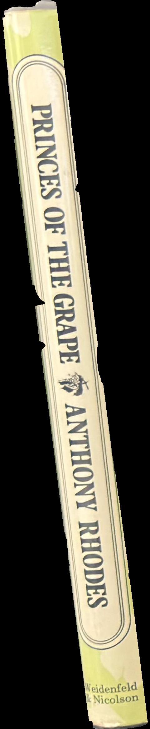 Princes of the grape : great wine makers through the ages spine