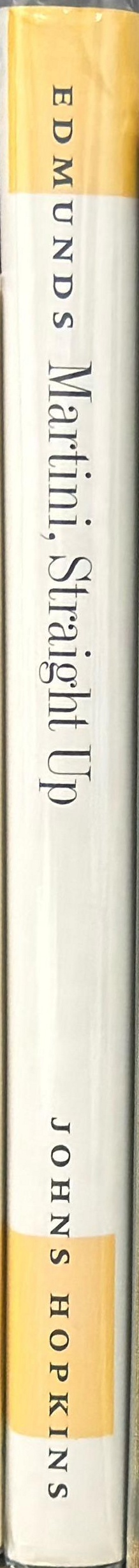 Martini, straight up : the classic American cocktail spine
