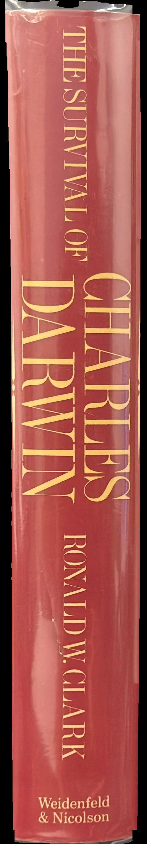 The survival of Charles Darwin : a biography of a man and an idea spine