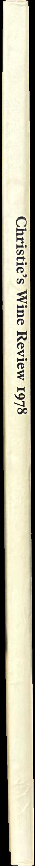 Christie's wine review 1978 / compiled and edited by Michael Broadbent spine
