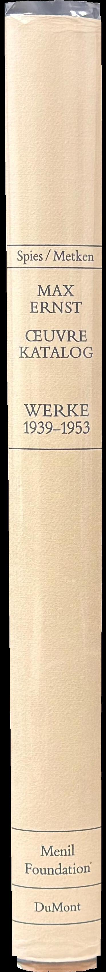 Max Ernst oeuvre-katalog : werke 1939-1953 spine