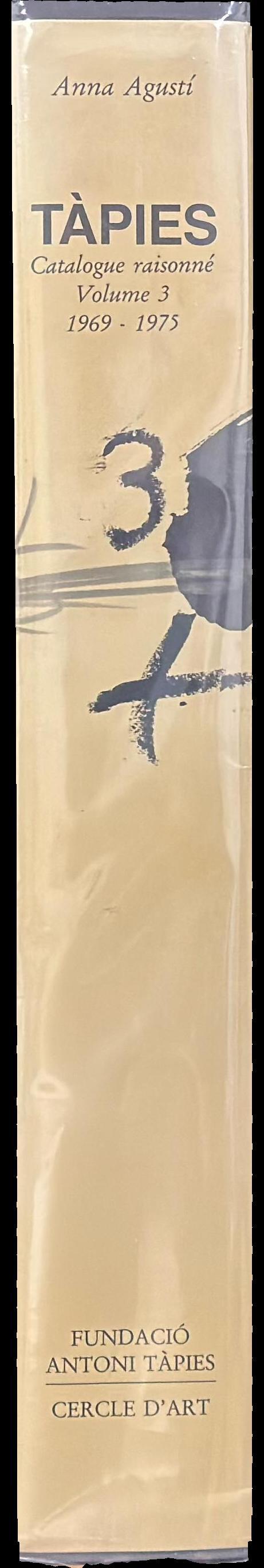 Tàpies : catalogue raisonné : volume 3, 1969-1975 spine