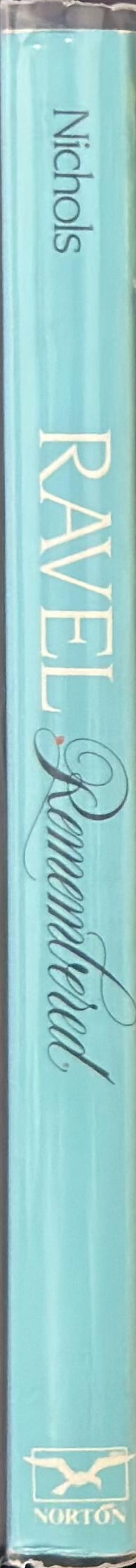 Ravel remembered spine