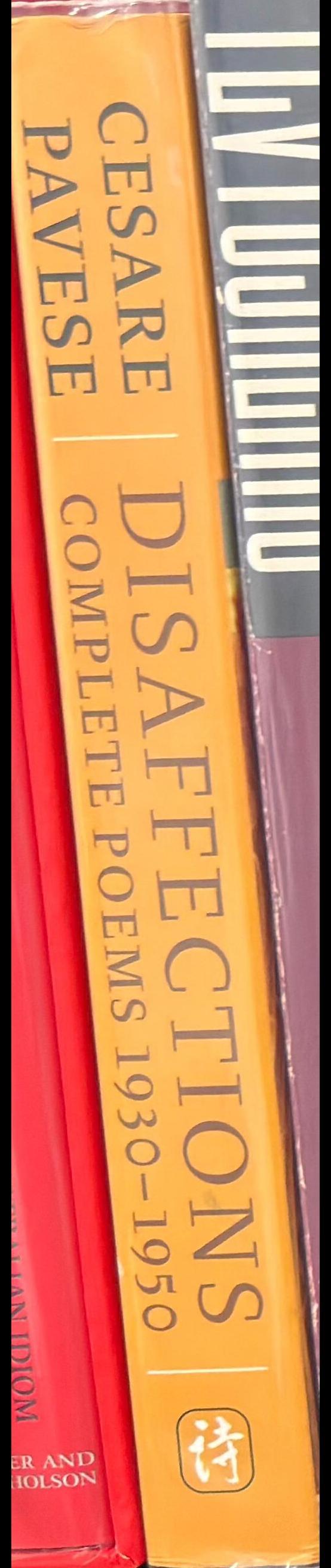Disaffections : complete poems 1930-1950 spine