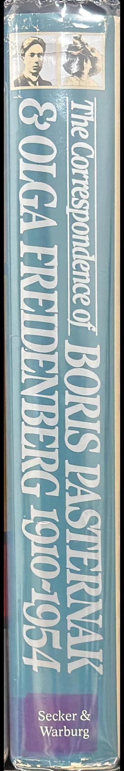 The correspondence of Boris Pasternak and Olga Freidenberg 1910-1954 spine