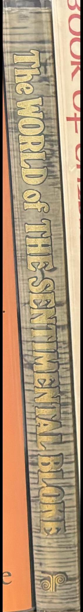 The world of the sentimental bloke spine