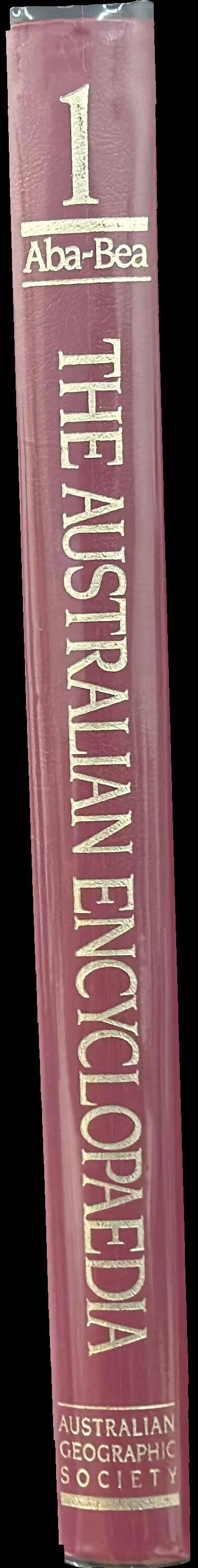 The Australian encyclopaedia : volume one : Aba-Bea spine