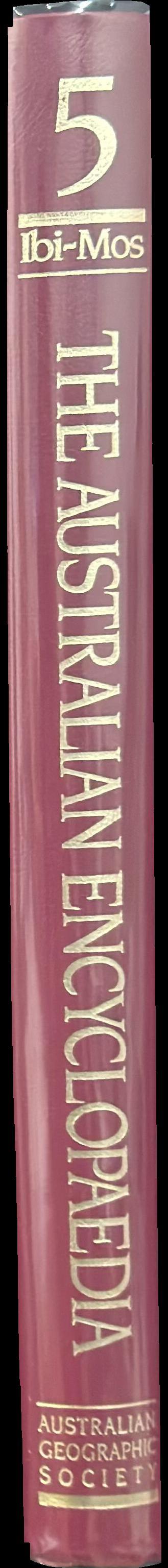 The Australian encyclopaedia : volume five : Ibi-Mos spine