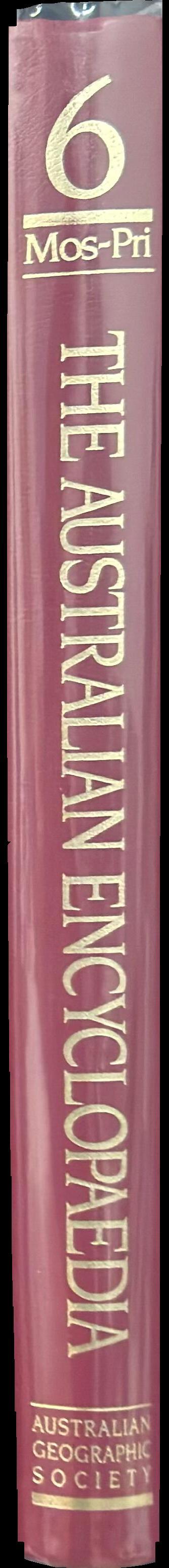 The Australian encyclopaedia : volume six : Mos-Pri spine