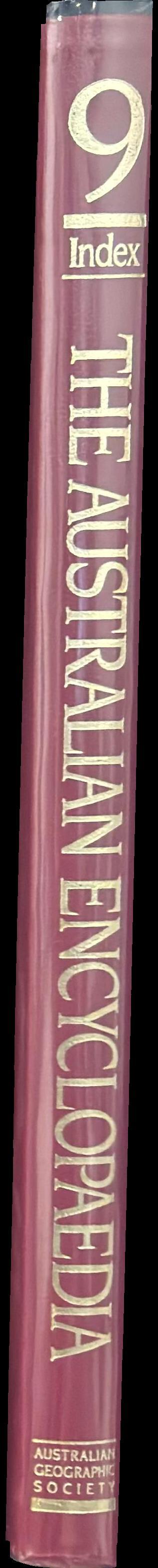 The Australian encyclopaedia : volume nine : appendix and index spine