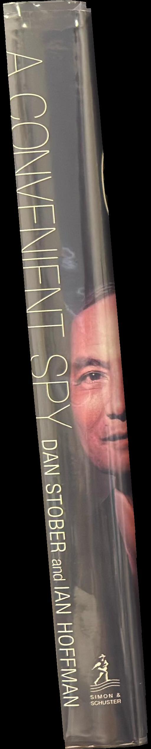 A convenient spy : Wen Ho Lee and the politics of nuclear espionage spine