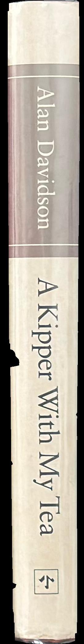 A kipper with my tea : selected food essays spine