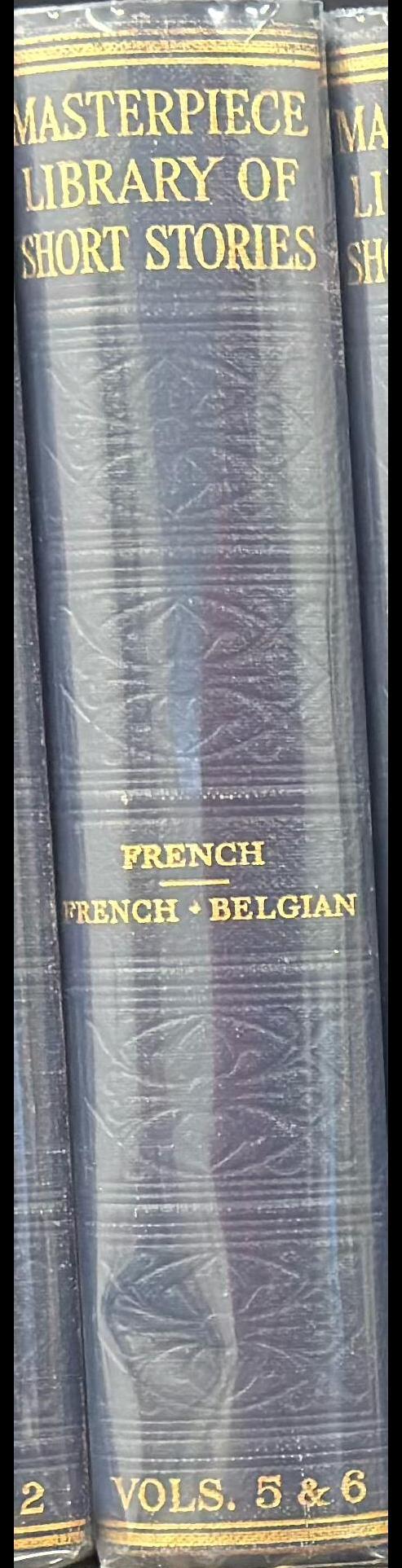 The Masterpiece library of short stories : V. French : VI. French and Belgian spine