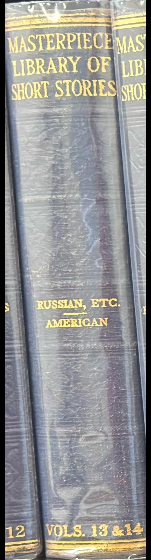 The Masterpiece library of short stories : XIII. Russian, Etc. : XIV. American spine