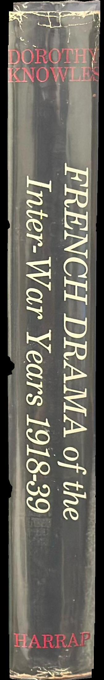 French drama of the inter-war years 1918-39 spine