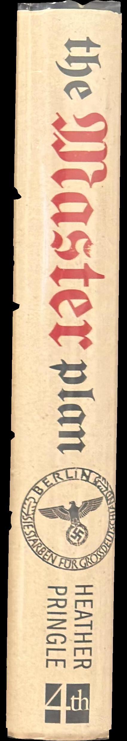 The master plan : Himmler's scholars and the Holocaust spine