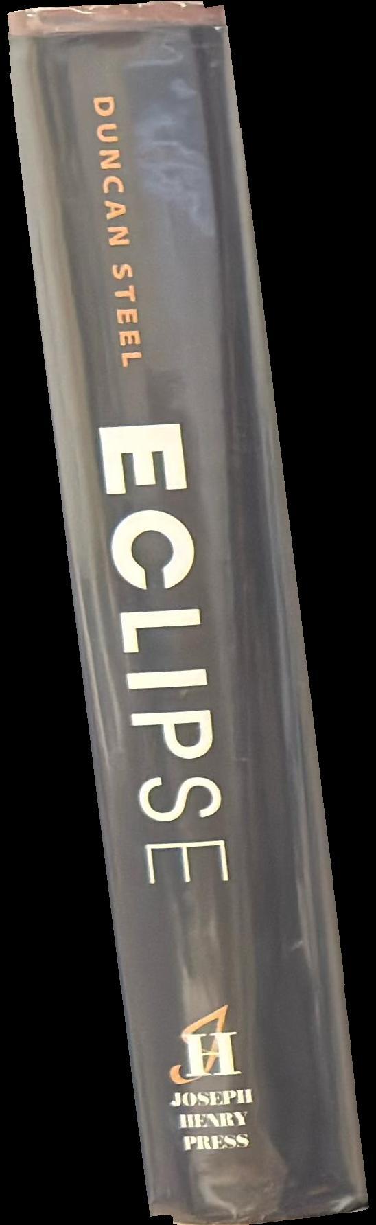 Eclipse : the celestial phenomenon that changed the course of history spine