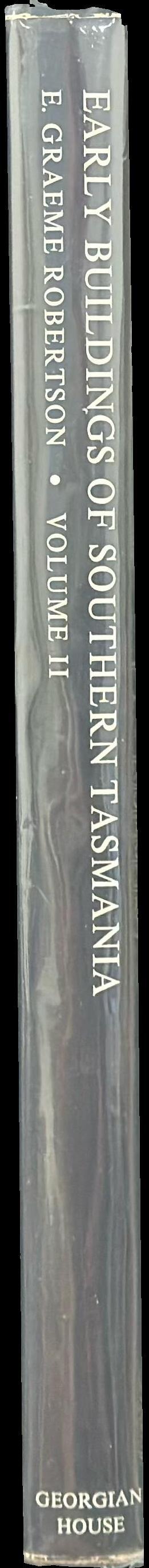 Early buildings of southern Tasmania : volume two spine
