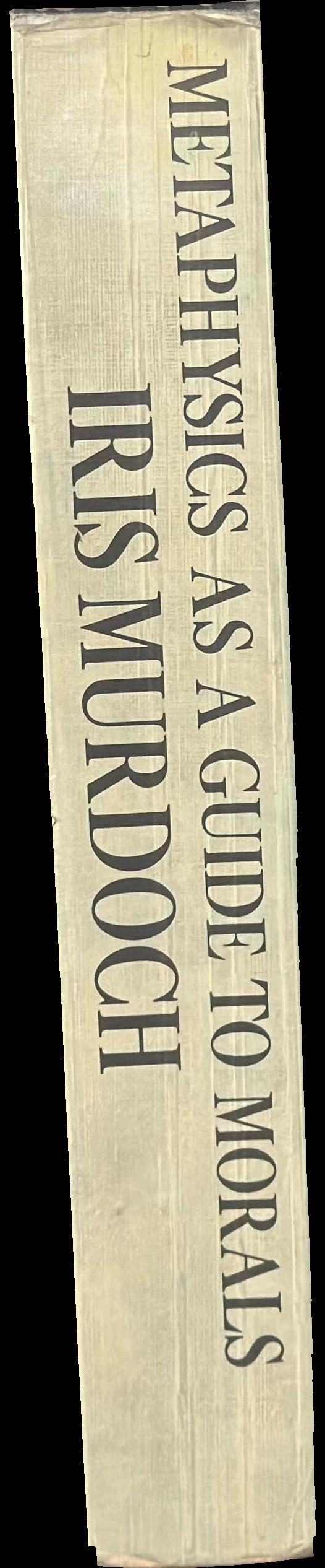 Metaphysics as a guide to morals spine