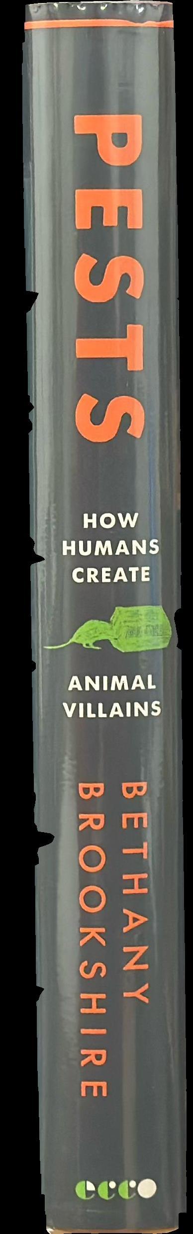 Pests : how humans create animal villains spine
