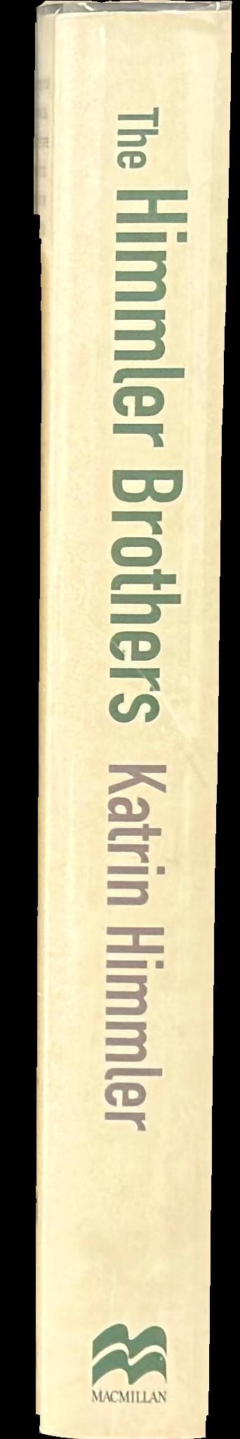 The Himmler brothers : a German family history spine