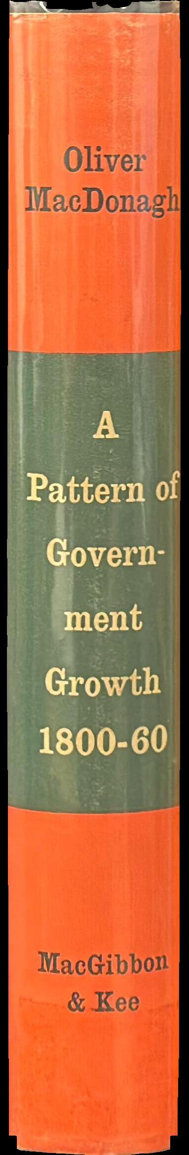 A pattern of government growth, 1800–60 : the Passenger Acts and their enforcement spine