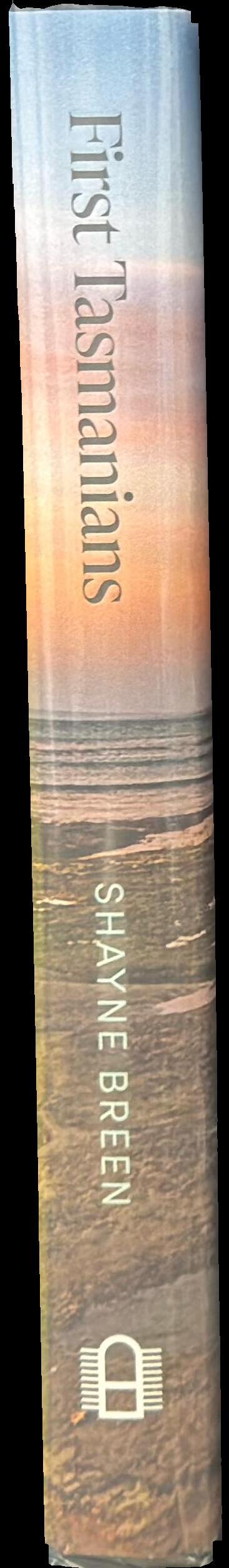 First Tasmanians : a deep history spine