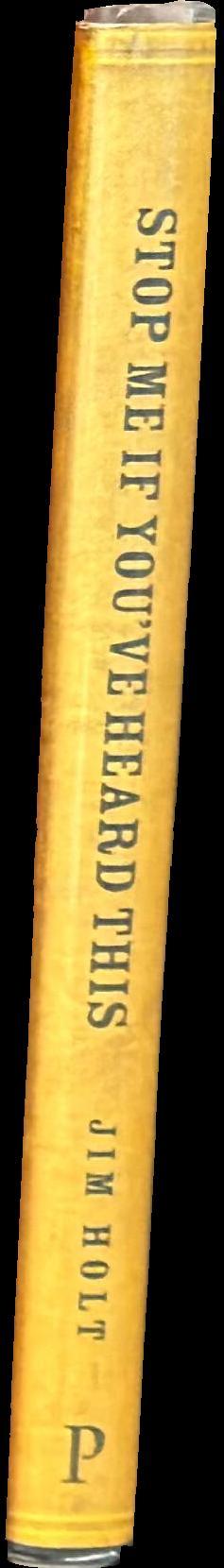 Stop me if you've heard this : a history and philosophy of jokes spine