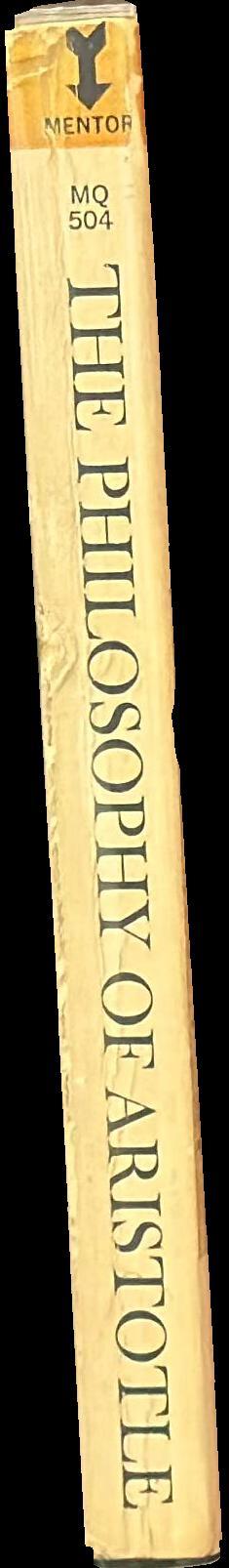 The philosophy of Aristotle, a new selection with an introduction and commentary by Renford Bamrough / New translations by J.L. Creed and A.E. Wardman spine