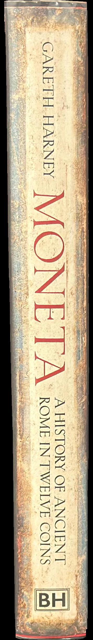 Moneta : a history of ancient Rome in twelve coins spine