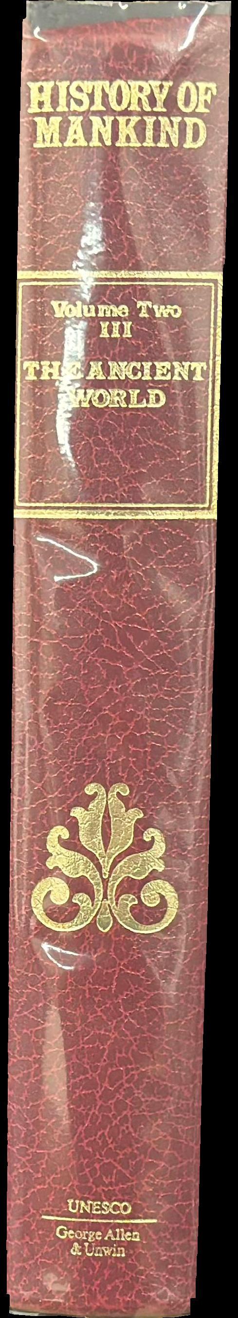 History of mankind, cultural and scientific development : volume II : the ancient world, from the beginning of the Christian era to about AD 500 : part three spine