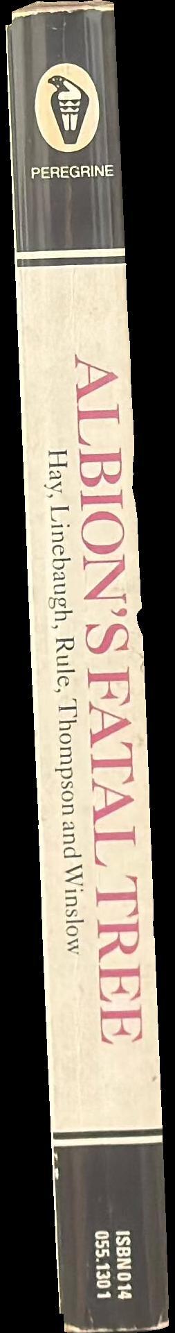 Albion’s Fatal Tree : Crime and Society in Eighteenth-Century England spine