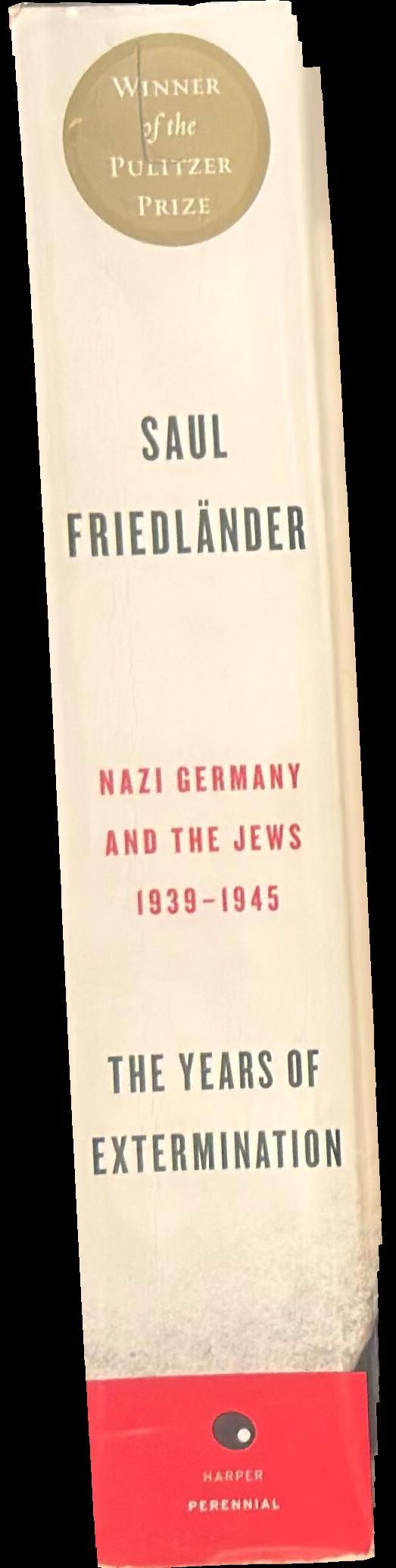 The years of extermination : Nazi Germany and the Jews, 1939–1945 spine