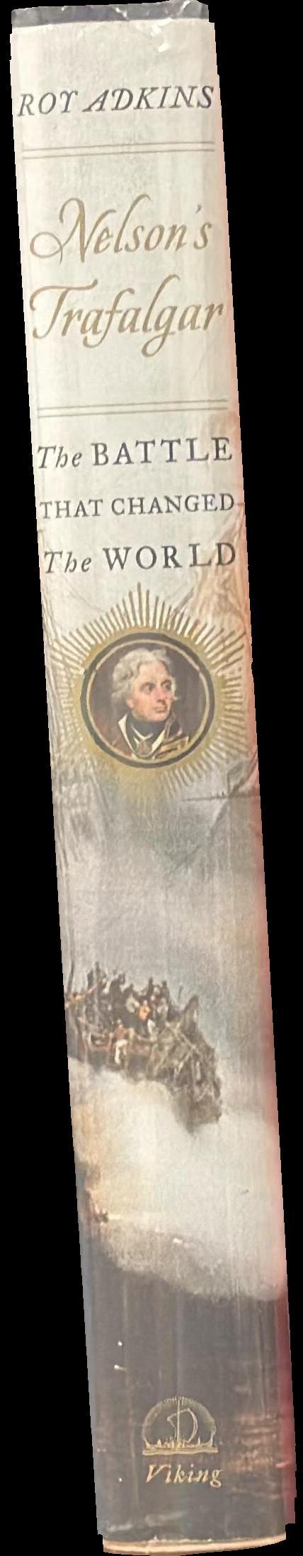 Nelson's Trafalgar : the battle that changed the world spine
