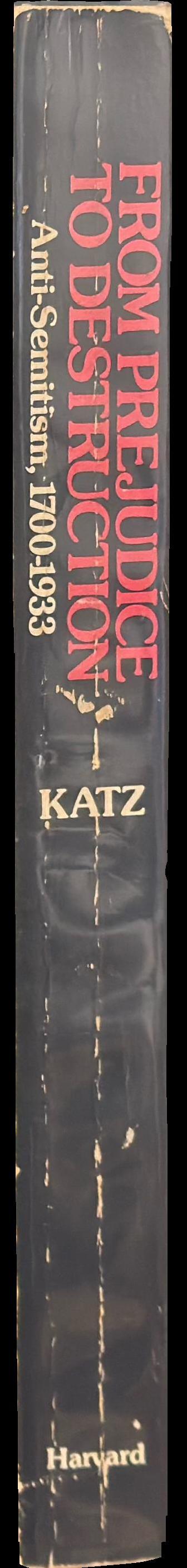 From prejudice to destruction : anti-Semitism, 1700–1933 spine