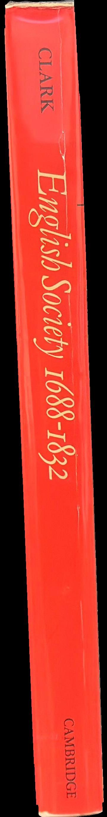 English society 1688–1832 : ideology, social structure and political practice during the ancien régime spine