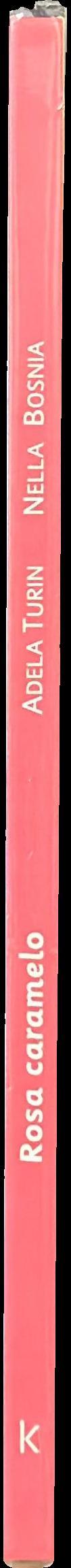 Rosa caramelo \ Adela Turin spine