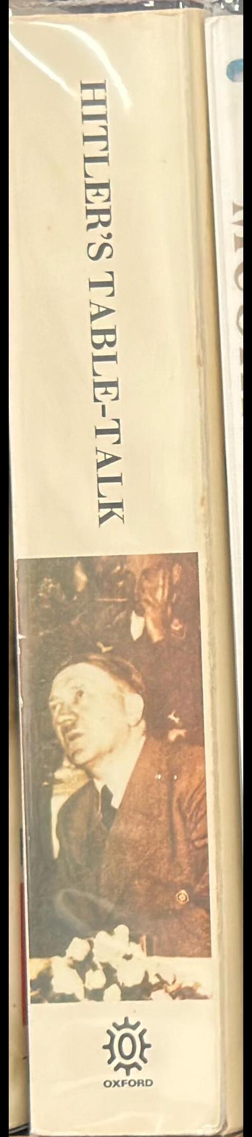 Hitler's table talk : 1941–1944 / with an introductory essay on the mind of Adolf Hitler by H. R. Trevor-Roper spine
