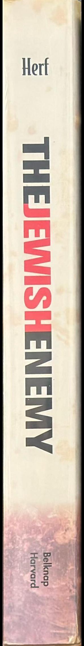 The Jewish enemy : Nazi propaganda during World War II and the Holocaust spine