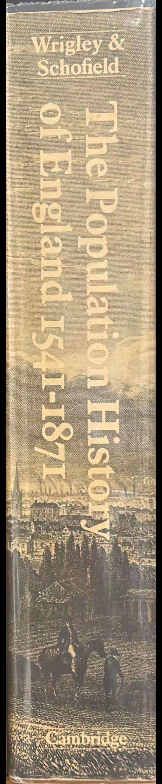The population history of England, 1541–1871 : a reconstruction spine